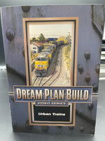 Dream Plan Build Video Series Urban Trains