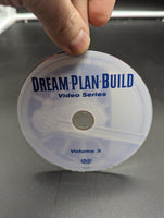 Dream Plan Build Video Series Volume 3