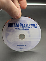 Dream Plan Build Video Series Volume 8