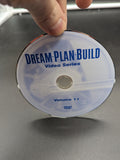 Dream Plan Build Video Series Volume 11